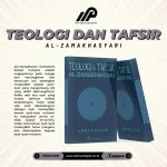 Teologi dan Tafsir Al-Zamakhasyari